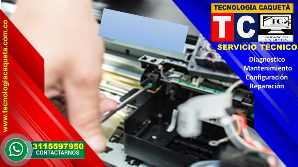 Mantenimiento de Impresoras - TECNOLOGIA CAQUETA 2