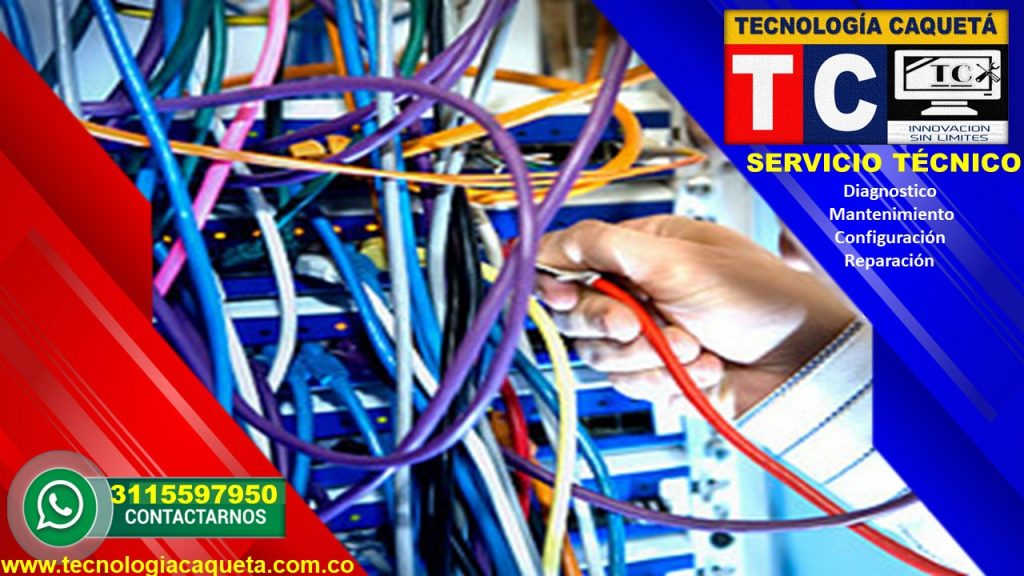 Tecnologia Caqueta - Servicio Tecnico Especializado - Diagnostico-Manteniiento-Configu146 Tecnologia Caqueta - Servicio Tecnico Especializado - Diagnostico-Manteniiento-Configu146