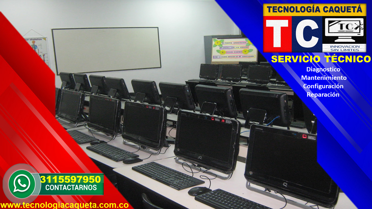 Tecnologia Caqueta - Servicio Tecnico Especializado-Diagnostico-Manteniiento-Configu33 Tecnologia Caqueta - Servicio Tecnico Especializado - Diagnostico-Manteniiento-Configu1
