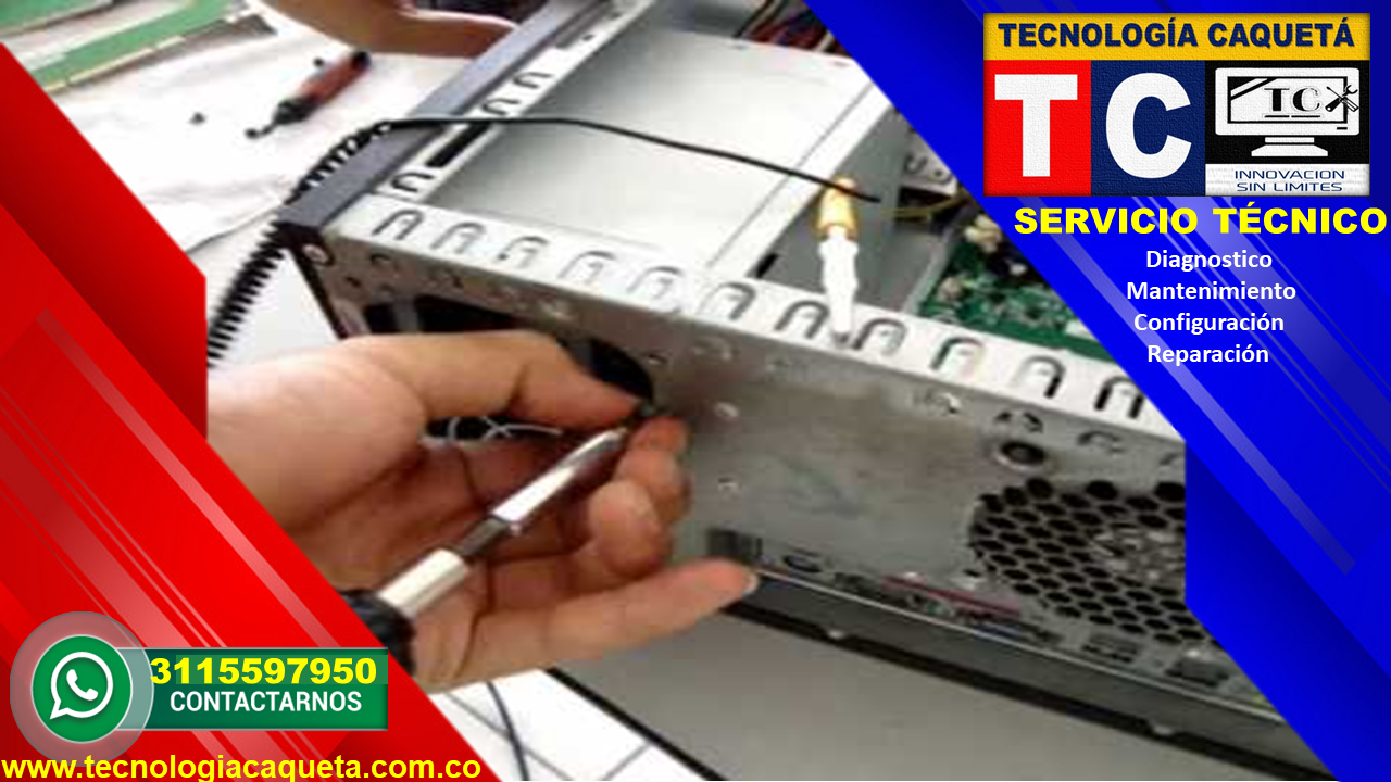 Tecnologia Caqueta - Servicio Tecnico Especializado-Diagnostico-Manteniiento-Configu40 Tecnologia Caqueta - Servicio Tecnico Especializado - Diagnostico-Manteniiento-Configu1