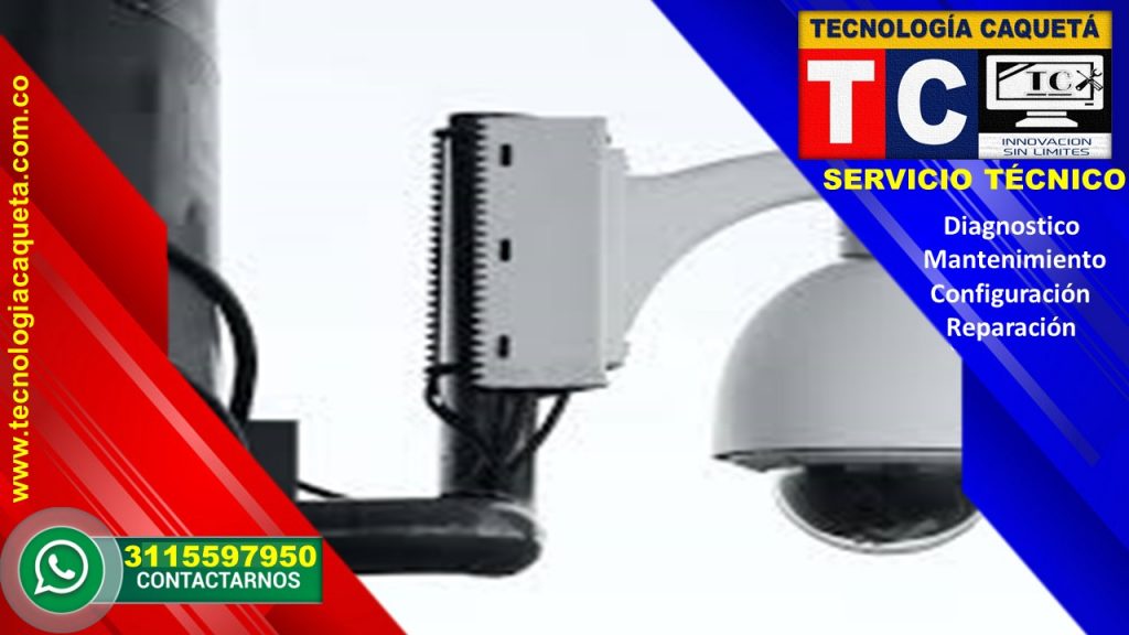 Instalacion-Diagnostico-Mantenimiento-Configuracion-Reparacion de Camaras-CCTV Por TC411 Instalación-Diagnostico-Mantenimiento-Configuración-Reparación de Cámaras-CCTV Por TECNOLOGIA CAQUETA