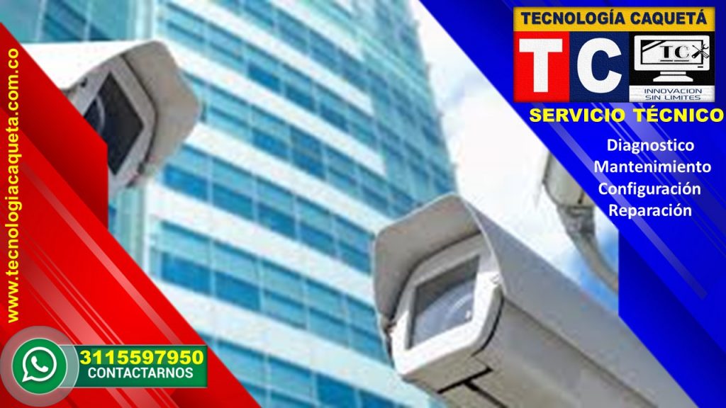 Instalacion-Diagnostico-Mantenimiento-Configuracion-Reparacion de Camaras-CCTV Por TC413 Instalacion-Diagnostico-Mantenimiento-Configuracion-Reparacion de Camaras-CCTV Por TECNOLOGIA CAQUETA