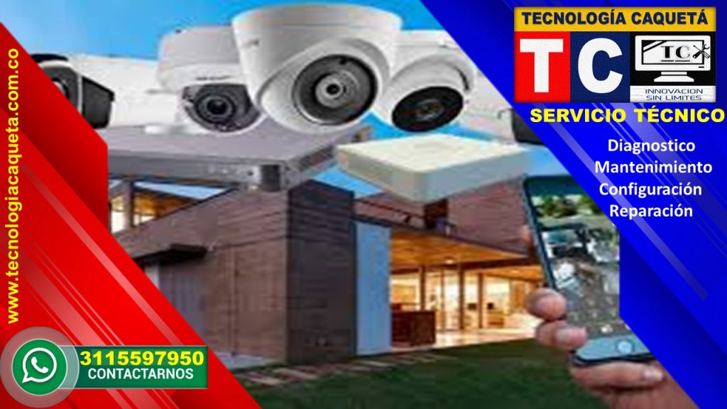 Instalacion-Diagnostico-Mantenimiento-Configuracion-Reparacion de Camaras-CCTV Por TC414 Instalación-Diagnostico-Mantenimiento-Configuración-Reparación de Cámaras-CCTV Por TECNOLOGIA CAQUETA