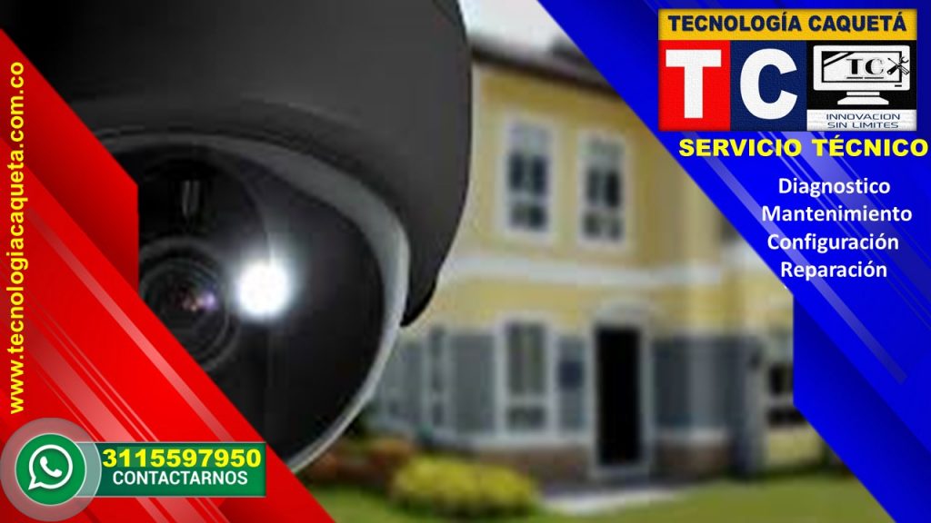 Instalacion-Diagnostico-Mantenimiento-Configuracion-Reparacion de Camaras-CCTV Por TC417 Instalación-Diagnostico-Mantenimiento-Configuración-Reparación de Cámaras-CCTV Por TECNOLOGIA CAQUETA