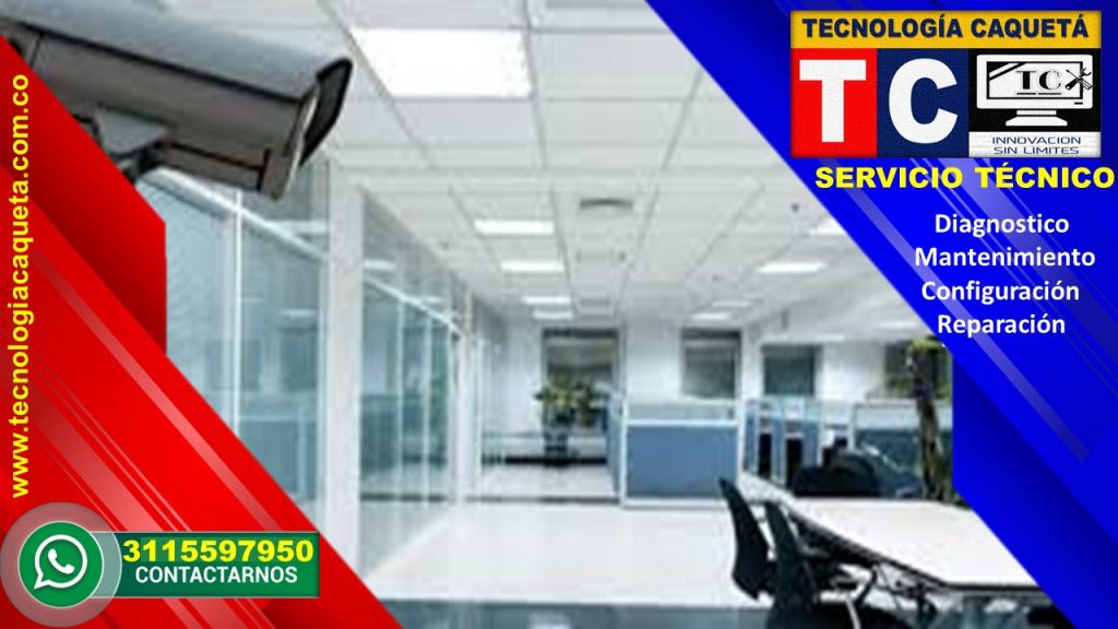 Instalacion-Diagnostico-Mantenimiento-Configuracion-Reparacion de Camaras-CCTV Por TC418 Instalación-Diagnostico-Mantenimiento-Configuración-Reparación de Cámaras-CCTV Por TECNOLOGIA CAQUETA