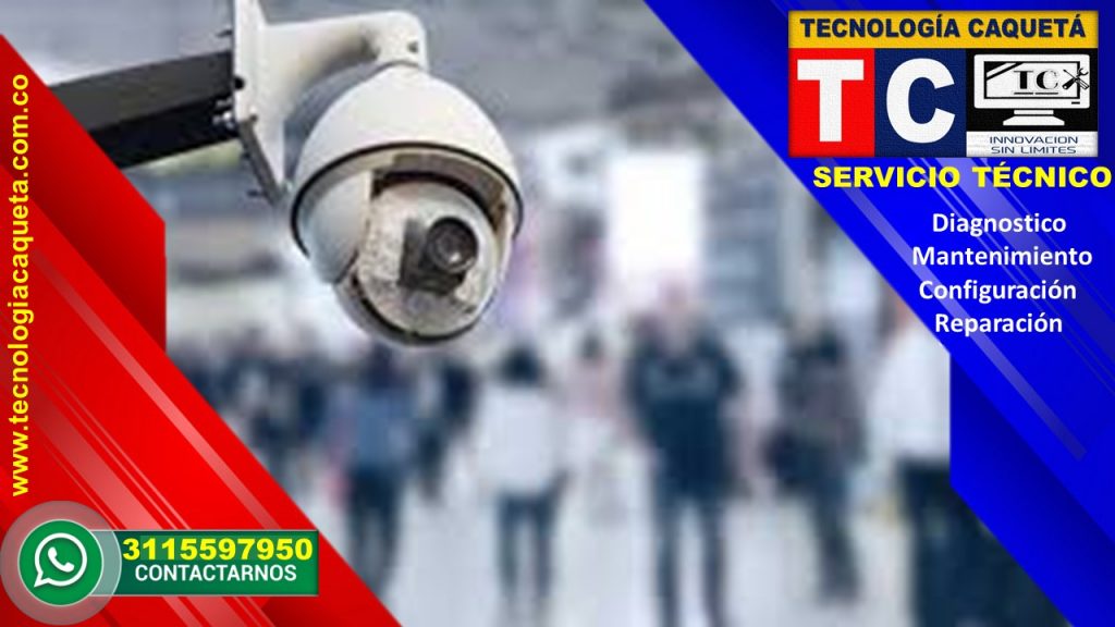 Instalacion-Diagnostico-Mantenimiento-Configuracion-Reparacion de Camaras-CCTV Por TC429 Instalación-Diagnostico-Mantenimiento-Configuración-Reparación de Cámaras-CCTV Por TECNOLOGIA CAQUETA