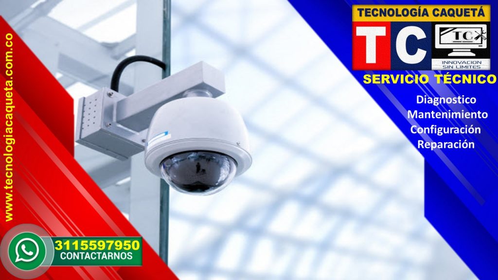 Instalacion-Diagnostico-Mantenimiento-Configuracion-Reparacion de Camaras-CCTV Por TC442 Instalación-Diagnostico-Mantenimiento-Configuración-Reparación de Cámaras-CCTV Por TECNOLOGIA CAQUETA