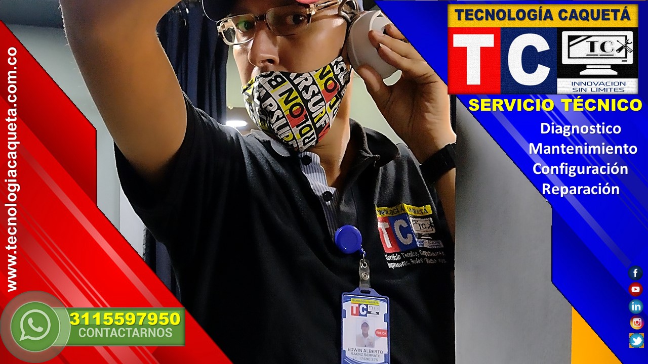 SERVICIOS Y SOPPORTE TECNICO E ING. WhatsApp 3115597950 Tecnologia Caqueta5 SERVICIOS Y SOPPORTE TECNICO E ING. WhatsApp 3115597950 Tecnologia Caqueta5