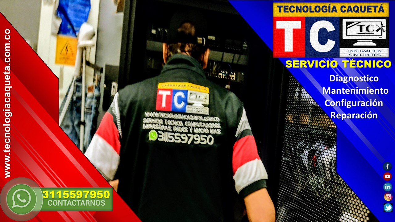 SERVICIOS Y SOPPORTE TECNICO E ING. WhatsApp 3115597950 Tecnologia Caqueta7 SERVICIOS Y SOPPORTE TECNICO E ING. WhatsApp 3115597950 Tecnologia Caqueta7